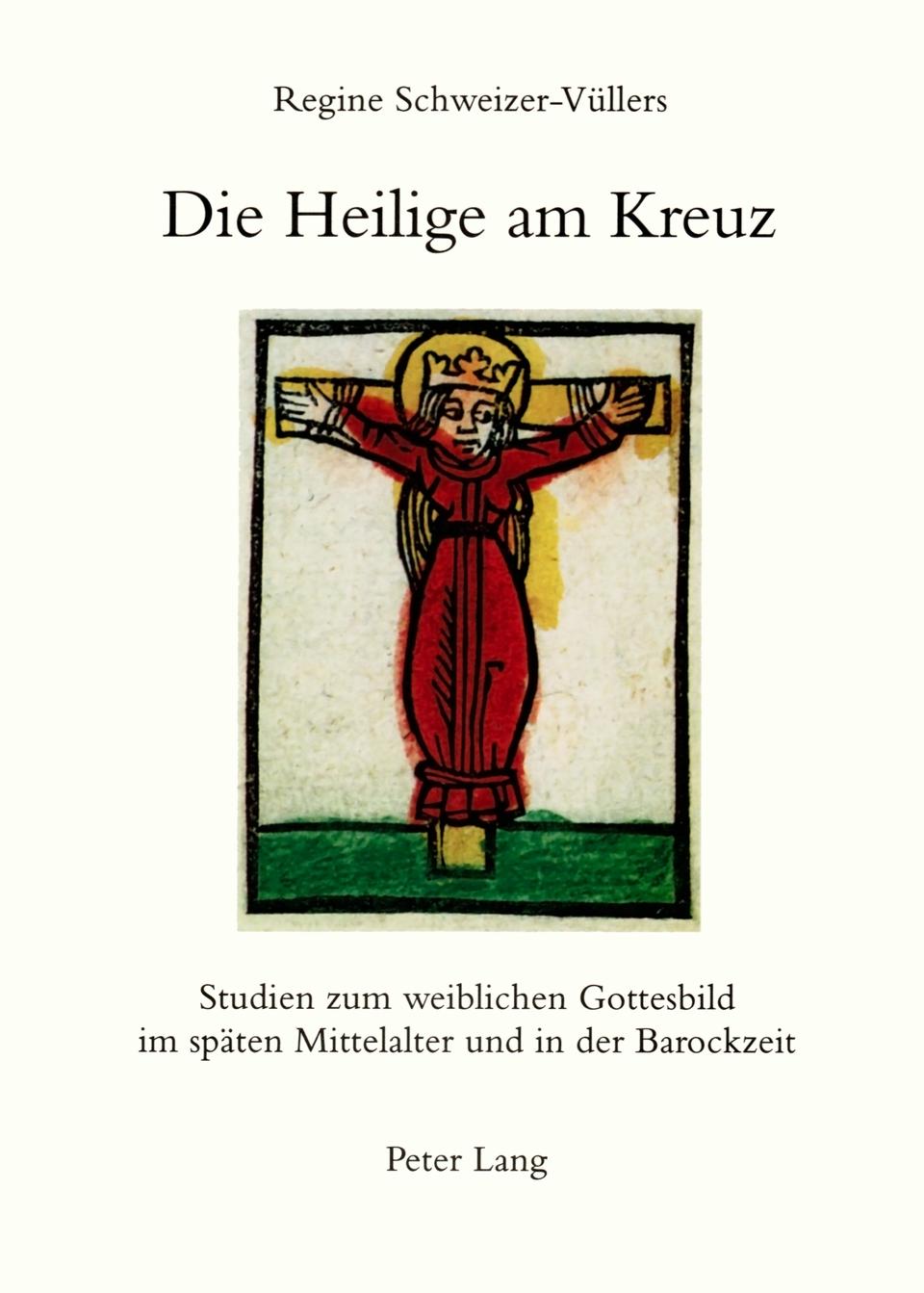 Die Heilige am Kreuz