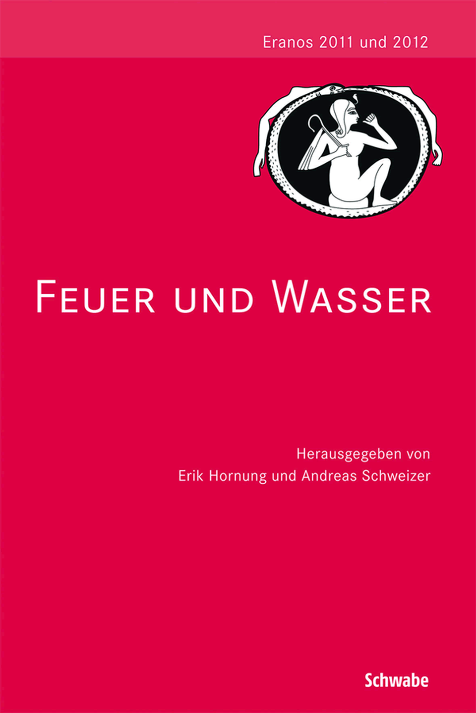 FEUER UND WASSER – ERANOS 2011 / 2012